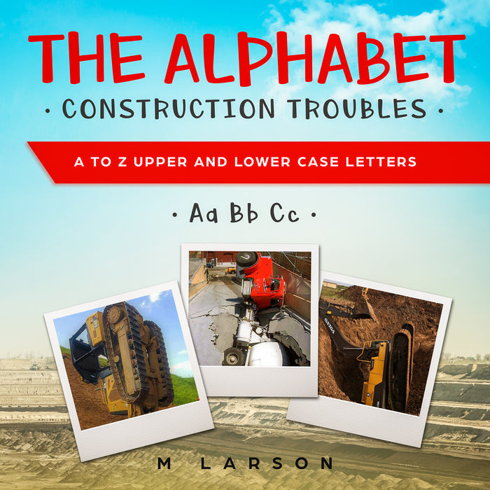 Zerr Environmental - The Alphabet Construction Troubles - by M Larson