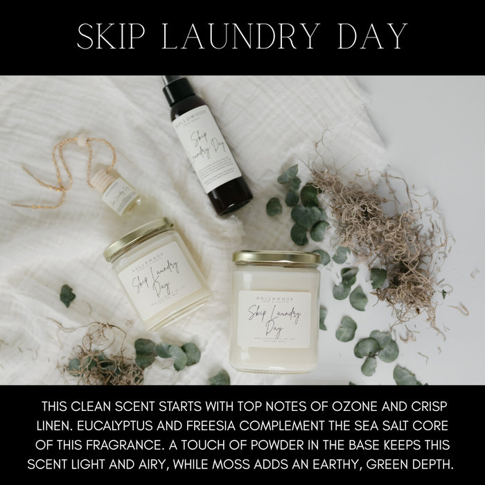 SKIP LAUNDRY DAY | CANDLES