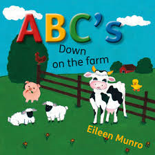 YNWP - ABC's Down on the Farm - by Eileen Munro (Your Nickel's Worth Publishing)